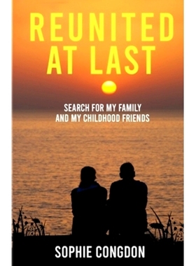 预订 Reunited at Last!: Search for my family and my childhood friends: 9798731298612