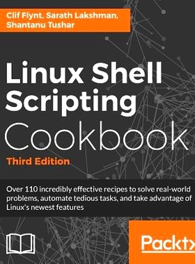 预订 Linux Shell Scripting Cookbook Linux外壳脚本食谱-第三版: 9781785881985