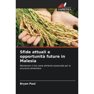 预订 Sfide attuali e opportunità future in Malesia 9786207469093