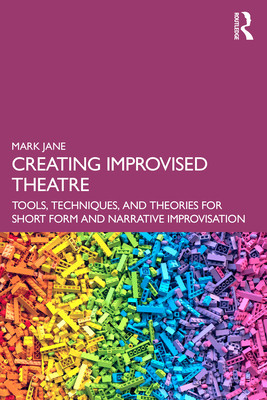 【预订】Creating Improvised Theatre