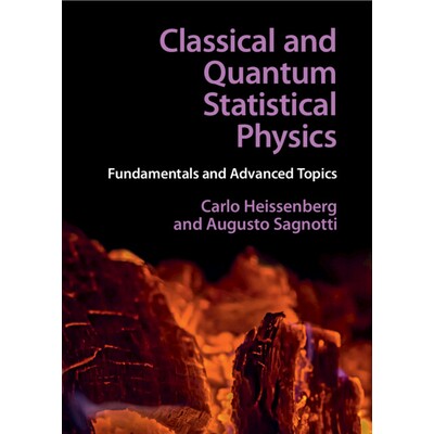 预订 Classical and Quantum Statistical Physics Fundamentals and Advanced Topics 经典和量子统计物理:基础和高级主题 97811