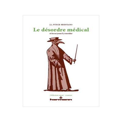 预订 Le désordre médical et les moyens d’y remédier