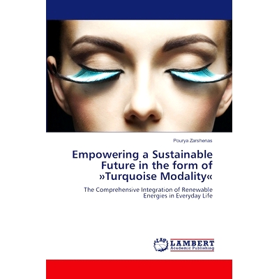 预订 Empowering a Sustainable Future in the form of »Turquoise Modality« 以“绿松石模式”的形式赋予可持续未来权力: 978