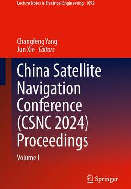 [预订]China Satellite Navigation Conference (CSNC 2024) Proceedings 9789819969272