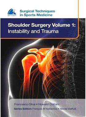 预订 Efost Surgical Techniques in Sports Medicine - Shoulder Surgery, Vol. 1: Instability and Trauma: 9781909836556