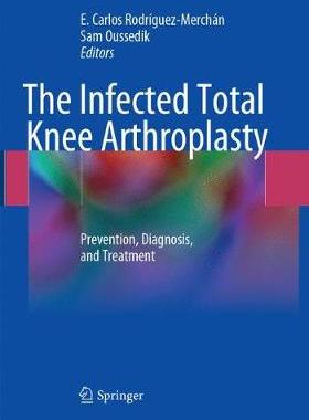 预订 The Infected Total Knee Arthroplasty