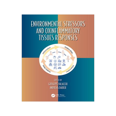 [预订]Environmental Stressors and OxInflammatory Tissues Responses 9781032357003