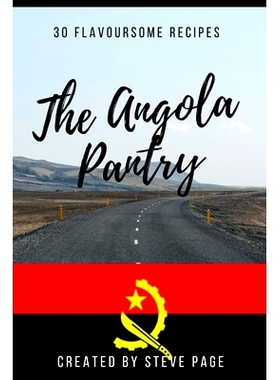 预订 The Angola Pantry: 30 Traditional Recipe’s: 9798334261259