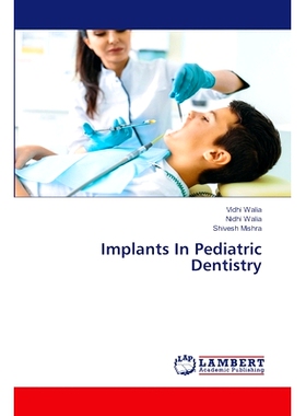 预订 Implants In Pediatric Dentistry: 9786208224554