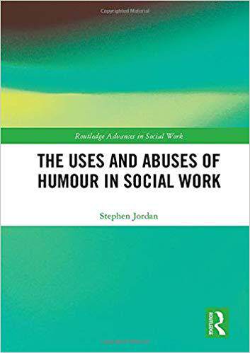【预售】The Uses and Abuses of Humour in Social Work