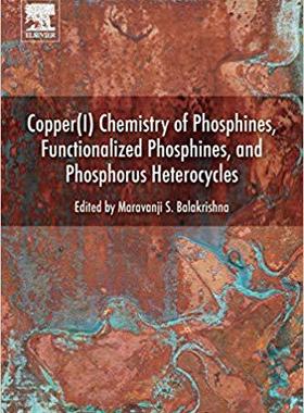 【预订】Copper(I) Chemistry of Phosphines, Functionalized Phosphines and Phosphorus Heterocycles