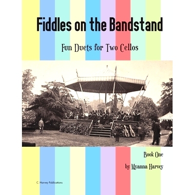 预订 Fiddles on the Bandstand, Fun Duets for Two Cellos, Book One: 9781635232103