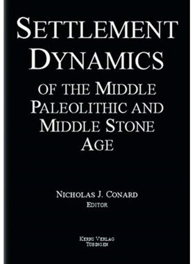 预订 Settlement Dynamics of the Middle Paleolithic and Middle Stone Age: 9783935751001