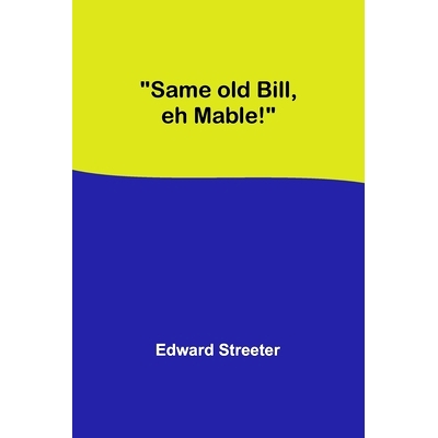 预订 Same old Bill, eh Mable!: 9789357728980