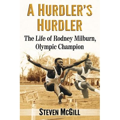 The Life of Rodney Milburn, Olympic Cham