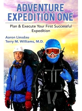预订 Adventure Expedition One: Plan & Execute Your First Successful Expedition: 9781944986520