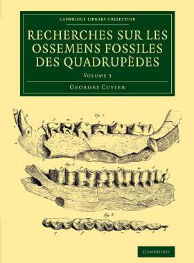 预订 Recherches sur les ossemens fossiles des quadrupèdes