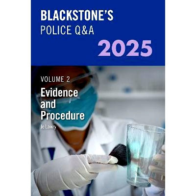 预订 Blackstone’s Police Q&A’s Volume 2: Evidence and Procedure 2025 Blackstone 警察问答第 2 卷：证据和程序 2025: 9780