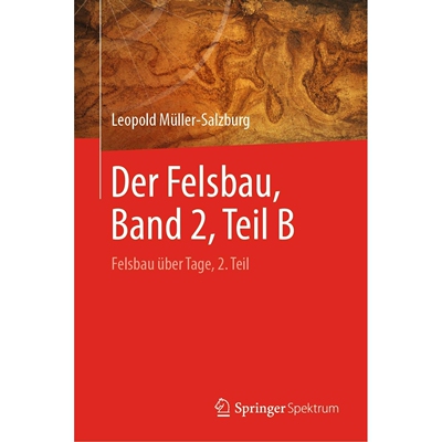 预订 Der Felsbau, Band 2, Teil B Felsbau über Tage, 2. Teil 9783662581919