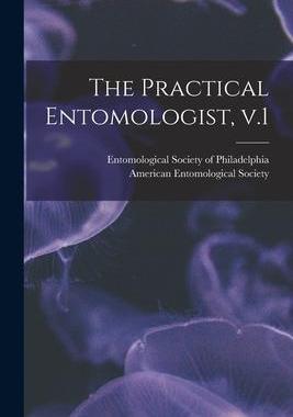 [预订]The Practical Entomologist, V.1 9781014409935