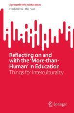【预订】Reflecting on and with the ‘More-than-Human’ in Education 9789811978104