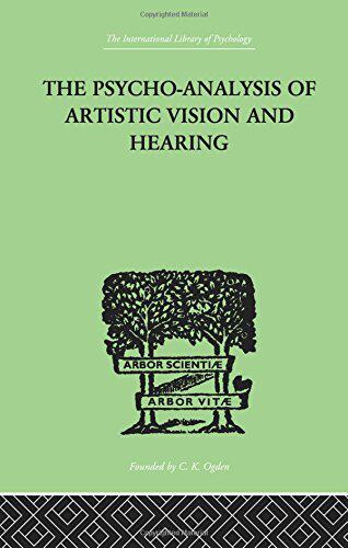 【预订】The Psycho-Analysis Of Artistic Vision And Hearing