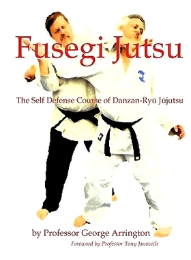 预订 Fusegi Jutsu: The Self Defense Course of Danzan-Ryu Jujutsu: 9781453743379