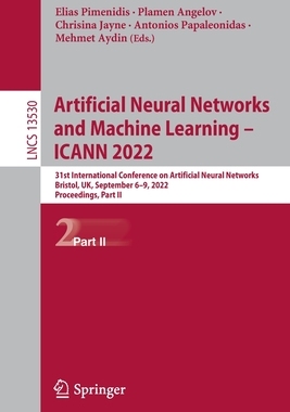 【预订】Artificial Neural Networks and Machine Learning – ICANN 2022 9783031159305