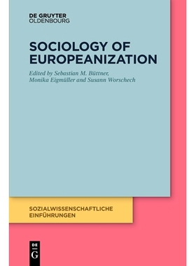 预订 Sociology of Europeanization 欧洲化社会学: 9783110673623