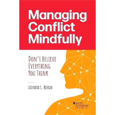 预订 Managing Conflict Mindfully: Don’t Believe Everything You Think: 9781636591421