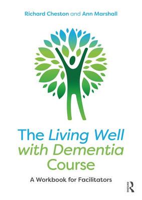 【预订】The Living Well with Dementia Course