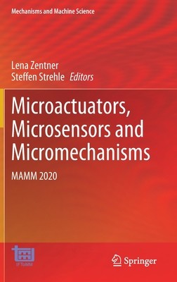 【预订】Microactuators, Microsensors and Micromechanisms