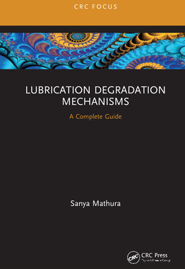 【预订】Lubrication Degradation Mechanisms