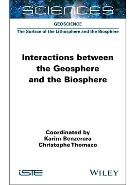 预订 Interactions between the Geosphere and the Biosphere 地圈与生物圈之间的相互作用: 9781789452037