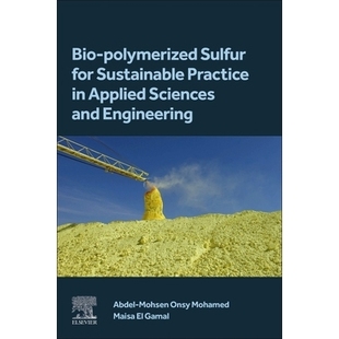 Bio Sustainable 预订 Applied Engineering Sulfur and polymerized 生物聚合硫在应用科学与工程可持 for Sciences Practice