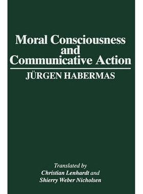 预订 Moral Consciousness and Communicative Action 道德意识与交流行为: 9780745611044