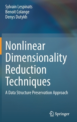 【预订】Nonlinear Dimensionality Reduction Techniques 9783030810252