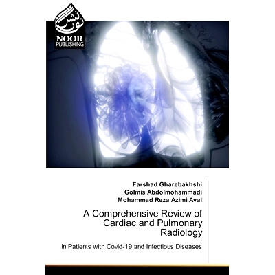 预订 A Comprehensive Review of Cardiac and Pulmonary Radiology 心肺放射学综述: 9786205639016
