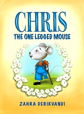 预订 Chris the One-Legged Mouse: 9781528978460