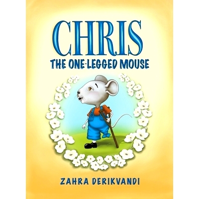 预订 Chris the One-Legged Mouse: 9781528978460