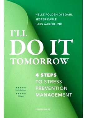 预订 I’ll do it tomorrow: 4 steps to stress prevention management: 9788797086513