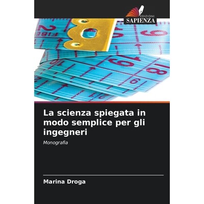 预订 La scienza spiegata in modo semplice per gli ingegneri: 9786209494345