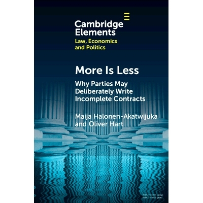 预订 More is Less: Why Parties May Deliberately Write Incomplete Contracts 多即是少：当事人为何会故意签订不完整合同: 978