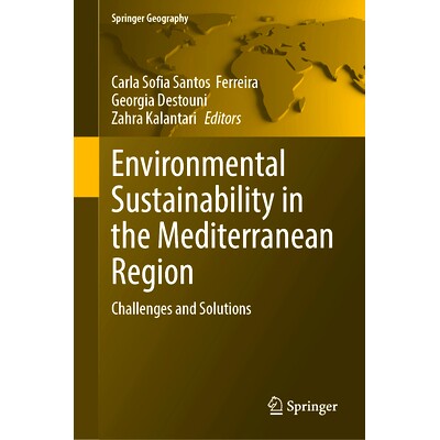 预订 Environmental Sustainability in the Mediterranean Region: Challenges and Solutions 地中海区域的环境可持续性：挑战与