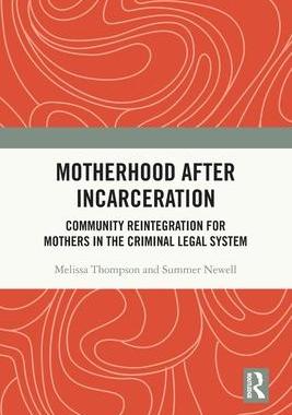 [预订]Motherhood after Incarceration 9780367743260