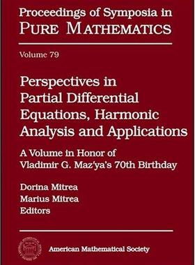 [预订]Perspectives in Partial Differential Equations, Harmonic Analysis and Applications 9780821844243