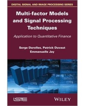 预订 Multi-Factor Models And Signal Processing Techniques 多因子模型和信号处理技术: 9781848214194