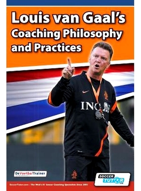 预订 Louis van Gaal’s Coaching Philosophy and Practices: 9781910491010