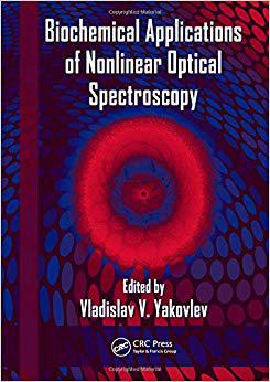 【预售】Biochemical Applications of Nonlinear Optical Spectroscopy