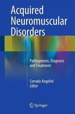 【预订】Acquired Neuromuscular Disorders